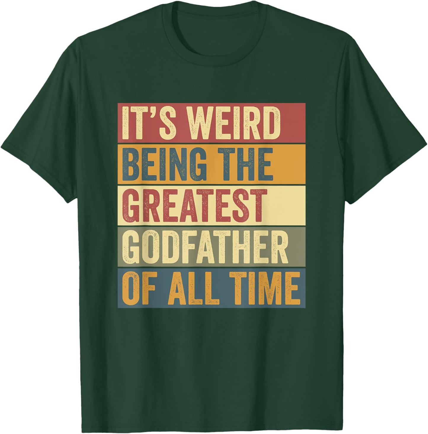 Greatest Godfather Funny Saying T-Shirt - T-Shirt | Forest