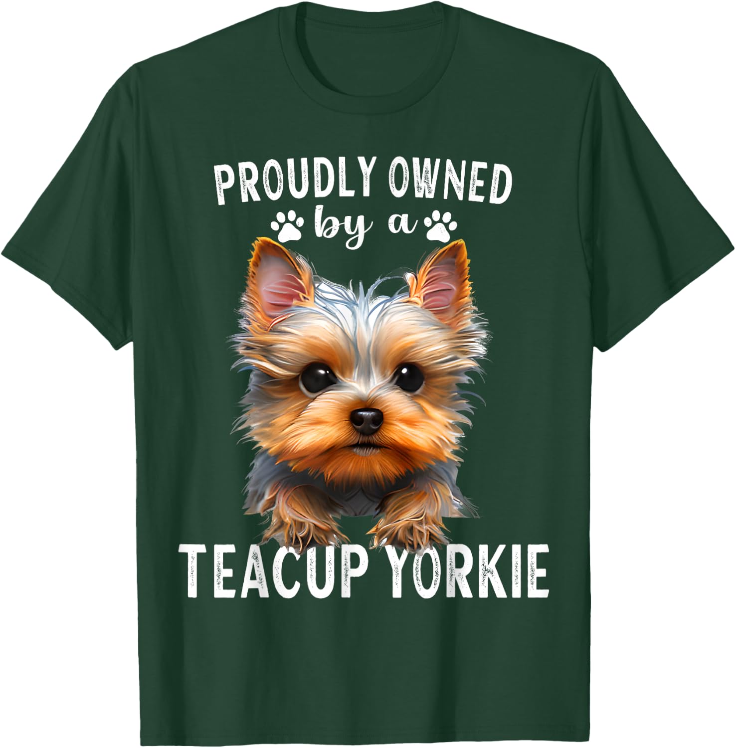 Teacup Yorkie Dad Collar Small Yorkshire Terrier Teacup T-Shirt - T-Shirt | Forest
