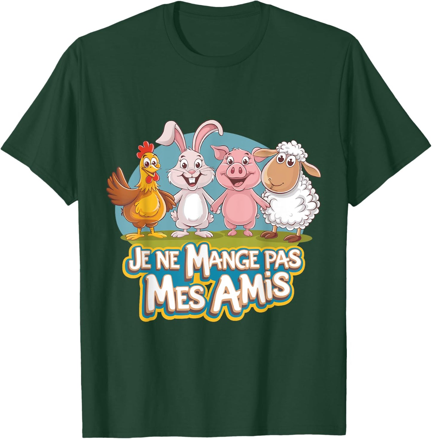 Vegan Gift Je Ne Eat Pas Mes Amis Animal Friend T-Shirt - T-Shirt | Forest