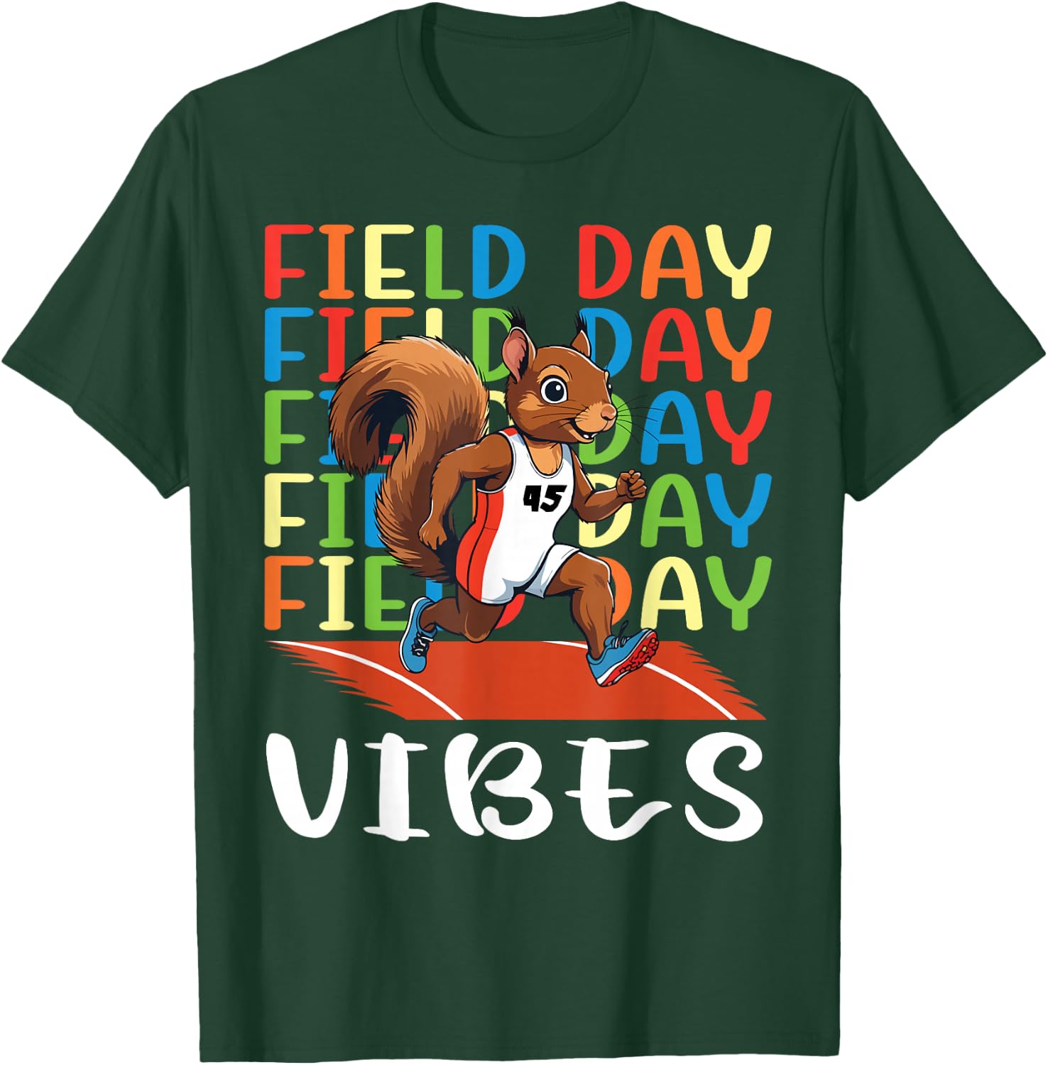 Field Day Field Day Field Day Vibes Running Squirrel Athlete T-Shirt - T-Shirt | Forest