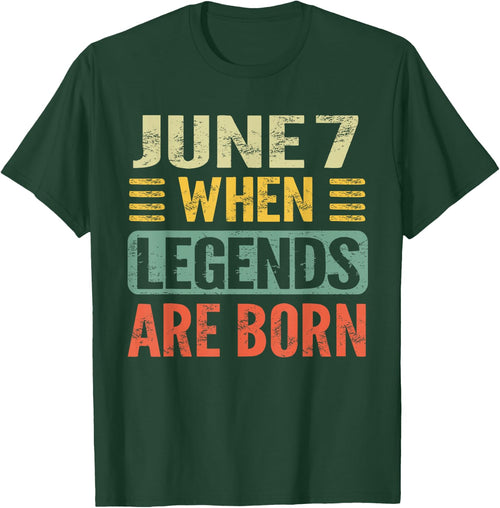 Legends are Born On June 7th Vintage Birthday Jun 7