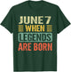 Legends are Born On June 7th Vintage Birthday Jun 7 T-Shirt - T-Shirt | Forest