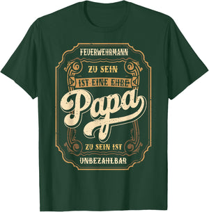 Feuerwehrmann Papa Ehre Vatertag Feuerwehr Vater T-Shirt - T-Shirt | Forest