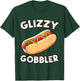 Funny Hot - Dog Glizzy Gobbler Number One Glizzy Gladiator T-Shirt - T-Shirt | Forest