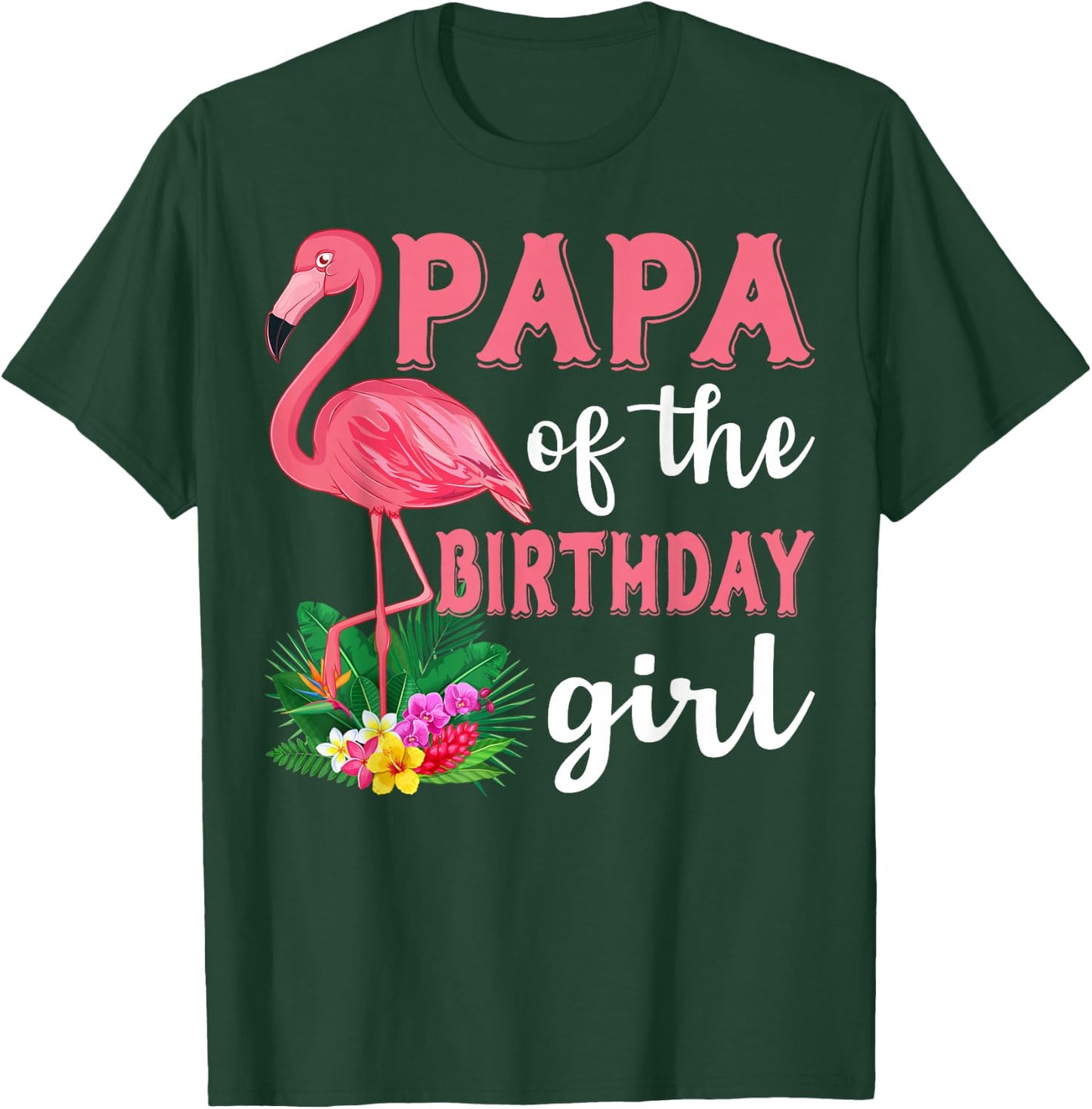 Papa Of The Birthday Girl Flamingo Family Birthday Party T-Shirt - T-Shirt | Forest
