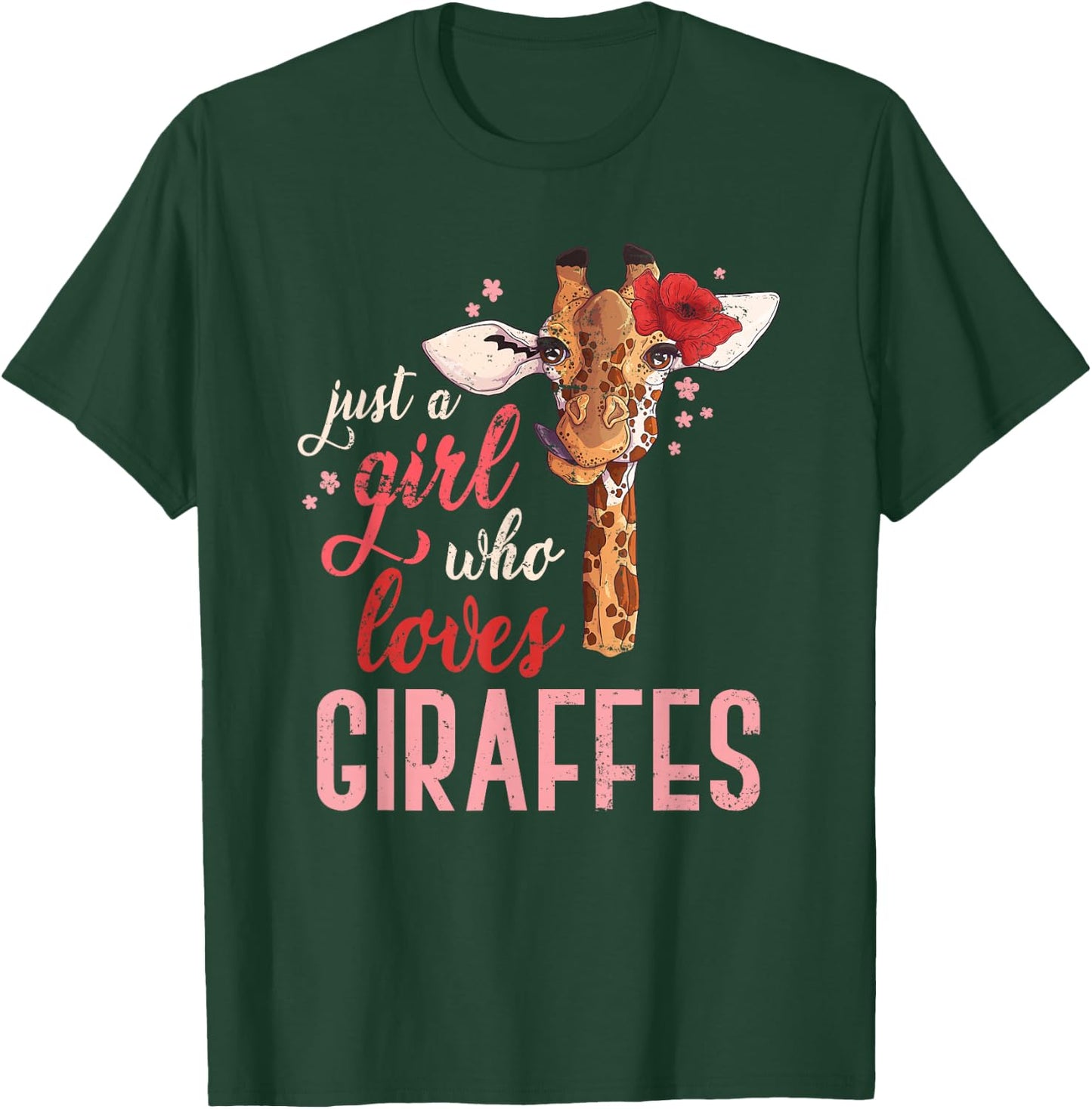 Just A Girl Who Loves Giraffe T-Shirt - T-Shirt | Forest