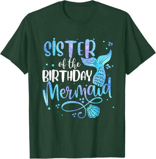 Sister Of The Birthday Mermaid Family Matching Party Squad T-Shirt - T-Shirt | Forest