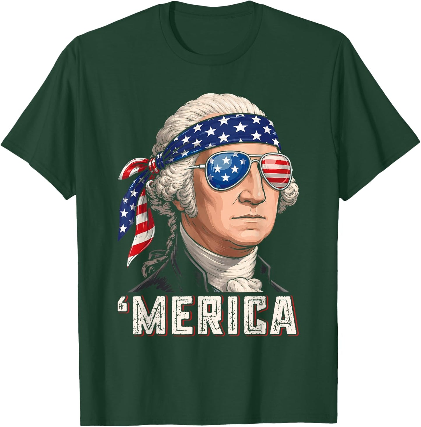 Merica 4th of July George Washington Patriotic Men Women T-Shirt - T-Shirt | Forest