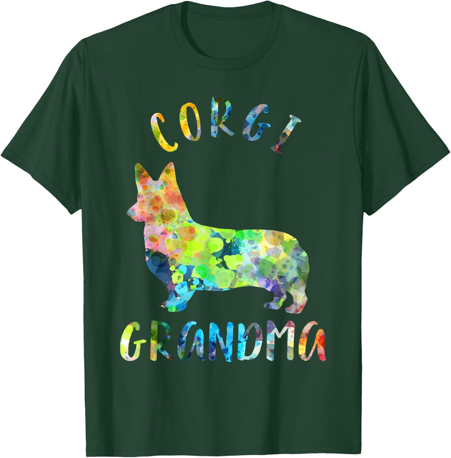 Corgi Grandma Dog Grandma Funny Corgi Owner Men Women Kids T-Shirt - T-Shirt | Forest