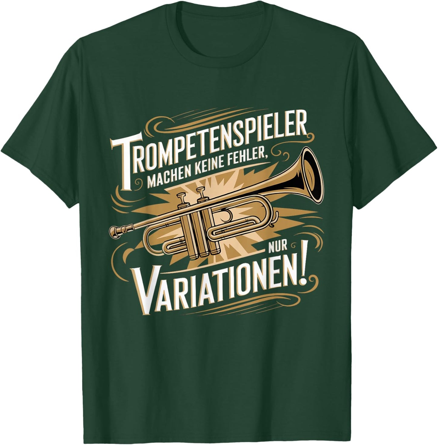Trumpet Player Make No Mistakes Trumpet Trumpeter , black T-Shirt - T-Shirt | Forest
