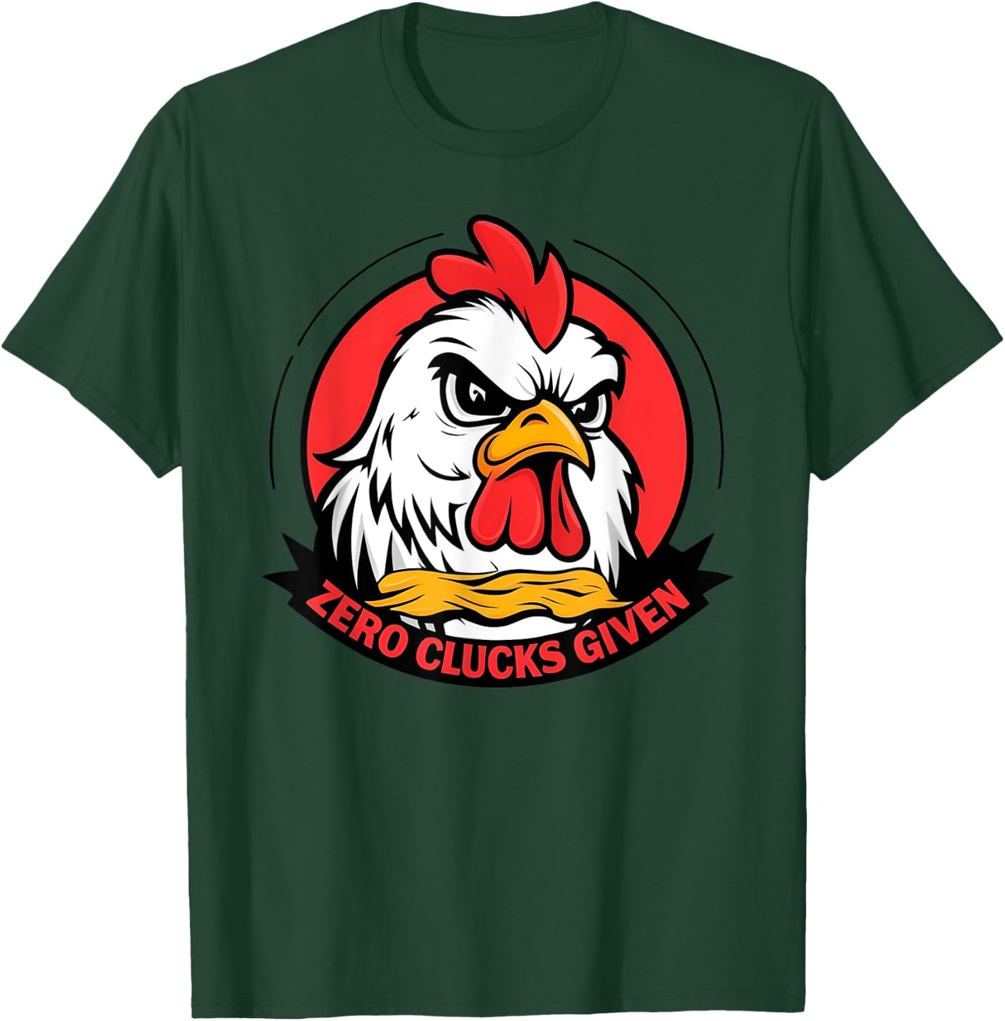 Zero Clucks Given Funny Angry Farm Hen T-Shirt - T-Shirt | Forest
