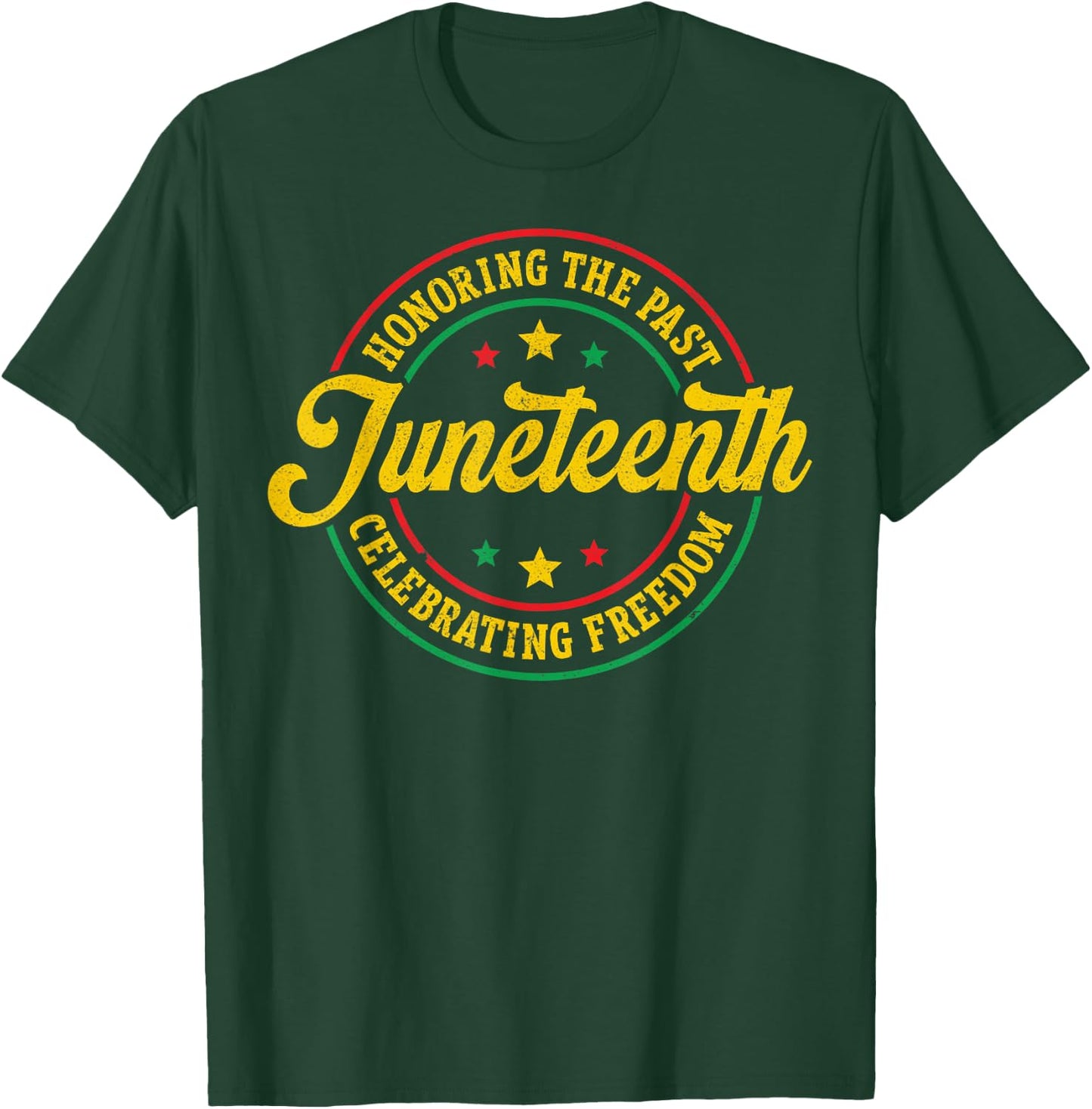 Honoring The Past Celebrating Freedom Junteenth 1865 T-Shirt - T-Shirt | Forest