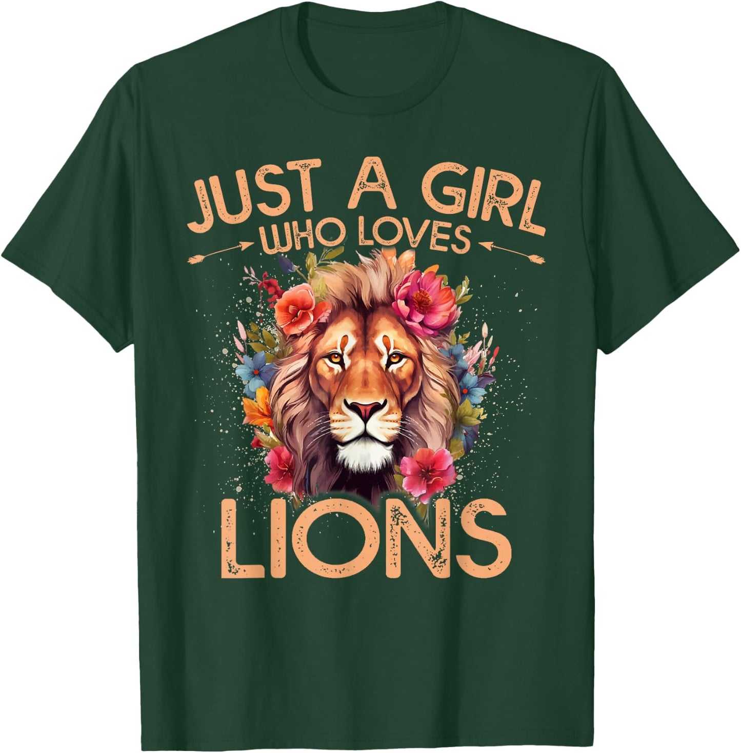 Floral Lion Just A Girl Who Loves Lions T-Shirt - T-Shirt | Forest