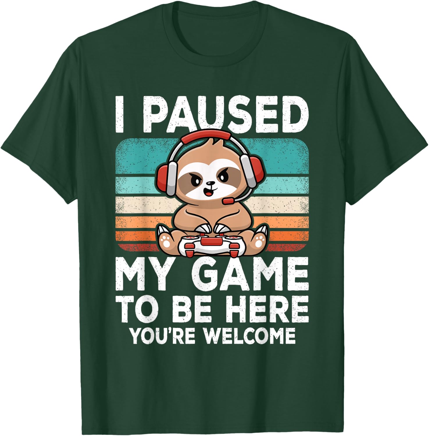 I Paused My Game To Be Here Video Games Gamer Gaming Boys T-Shirt - T-Shirt | Forest