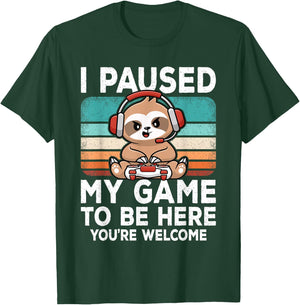 I Paused My Game To Be Here Video Games Gamer Gaming Boys T-Shirt - T-Shirt | Forest