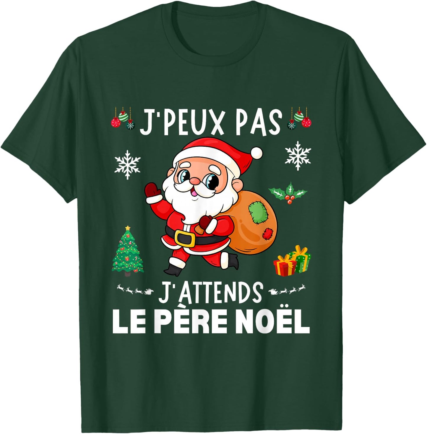 J'Peux Pas J'attends Le Père Noël Funny Merry Christmas , Black, S T-Shirt - T-Shirt | Forest