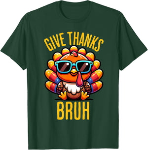 Give Thanks Bruh Meme Funny Thanksgiving Boys Kids Men T-Shirt - T-Shirt | Forest