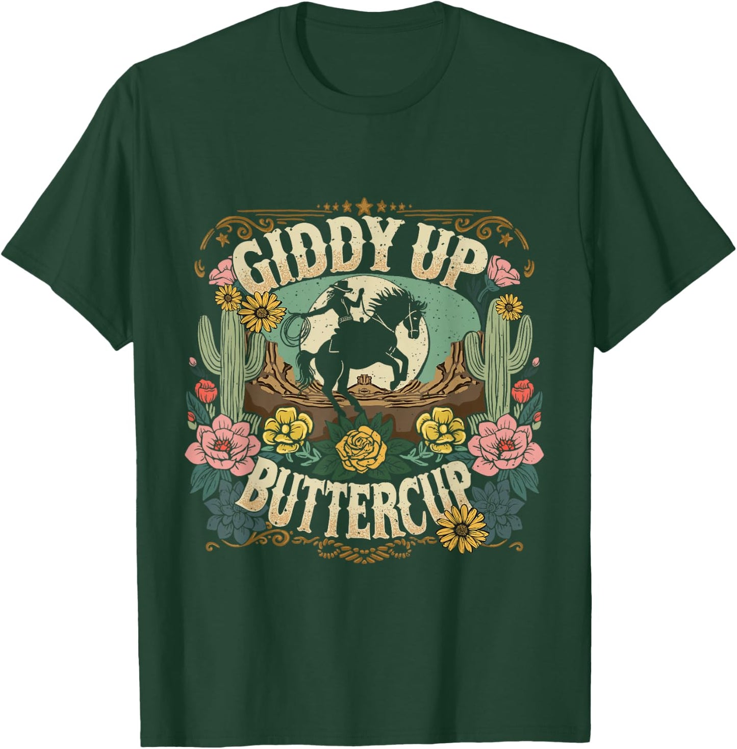 Giddy Up Buttercup Country Western, Rustic Rodeo Wear women T-Shirt - T-Shirt | Forest
