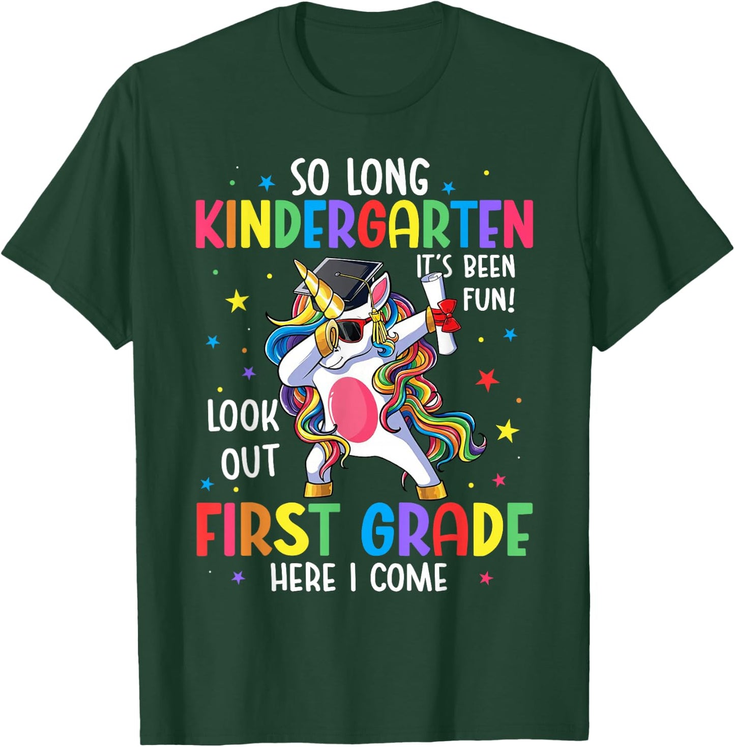 So Long Kindergarten Graduation 1st Grade Here I Come T-Shirt - T-Shirt | Forest