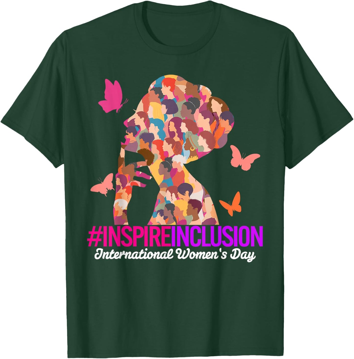 Inspire Inclusion International Women's Day 2025 Girl Women T-Shirt - T-Shirt | Forest