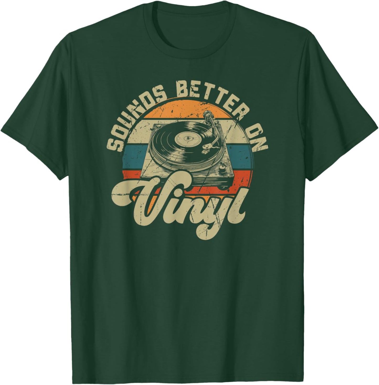 Vinyl Record Player Retro Quote Sounds Better On Vinyl , black T-Shirt - T-Shirt | Forest