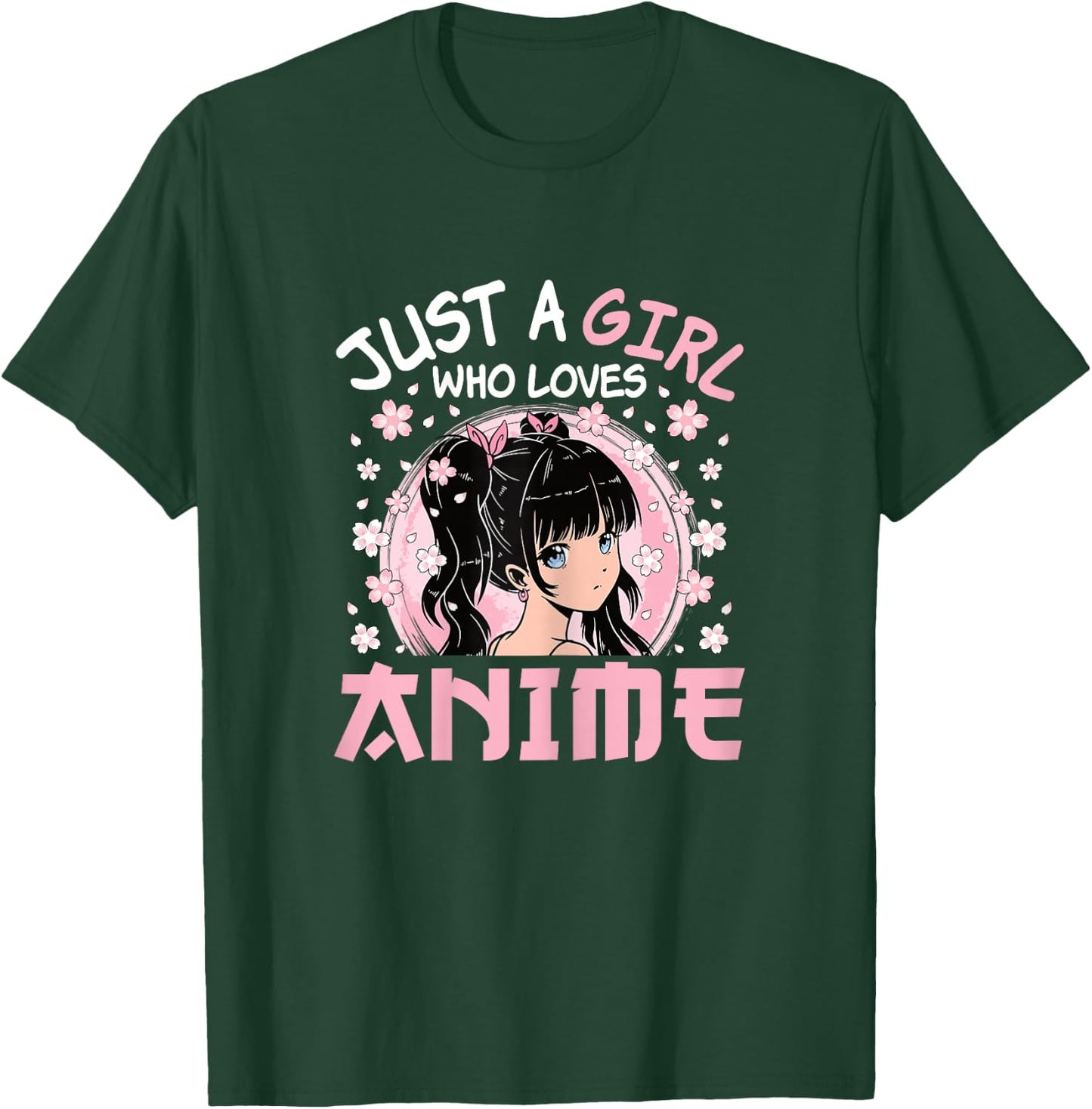 Just A Girl Who Loves Anime Cute Japanese Anime Otaku Women T-Shirt - T-Shirt | Forest