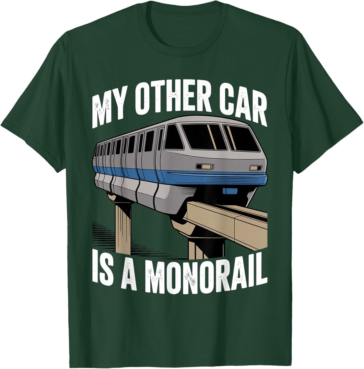 Funny Monorail Art Women Rail Lovers Monorail Fan T-Shirt - T-Shirt | Forest