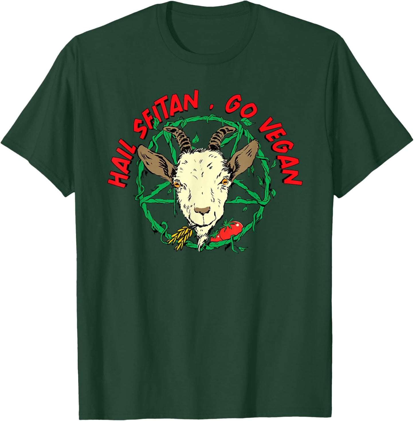 Hail Seitan Go Vegan Funny Vegan Goat Design for Vegans T-Shirt - T-Shirt | Forest