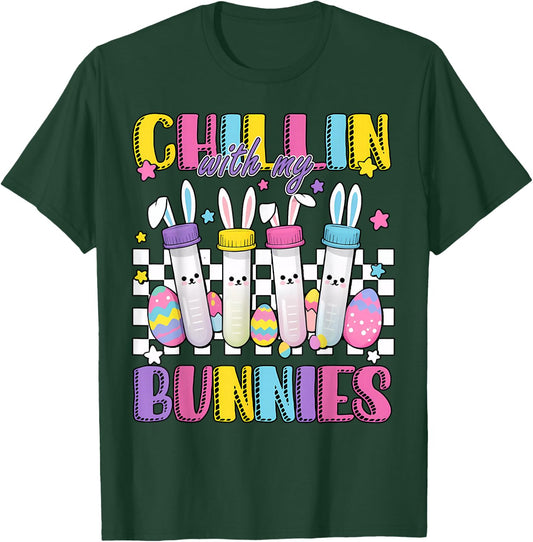 Chillin' With My Bunnies Nurse Blood Tube Phlebotomist Tech T-Shirt - T-Shirt | Forest