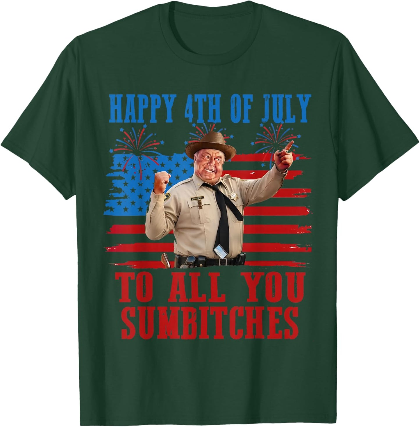 Retro Men Smokey Happy 4Th of July to All You Sumbitches T-Shirt - T-Shirt | Forest