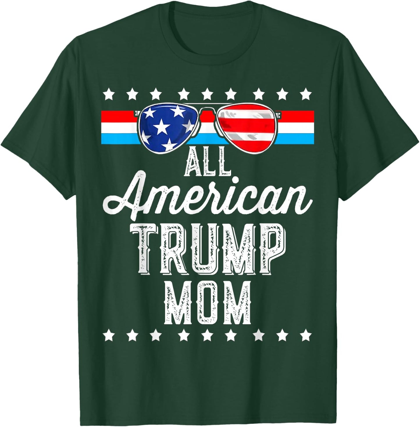 All American Trump Mom American Flag Sunglasses Trump Girl T-Shirt - T-Shirt | Forest