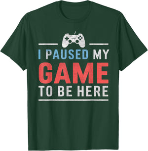 Gift video game fans I Paused My Game To Be Here , Black, S T-Shirt - T-Shirt | Forest