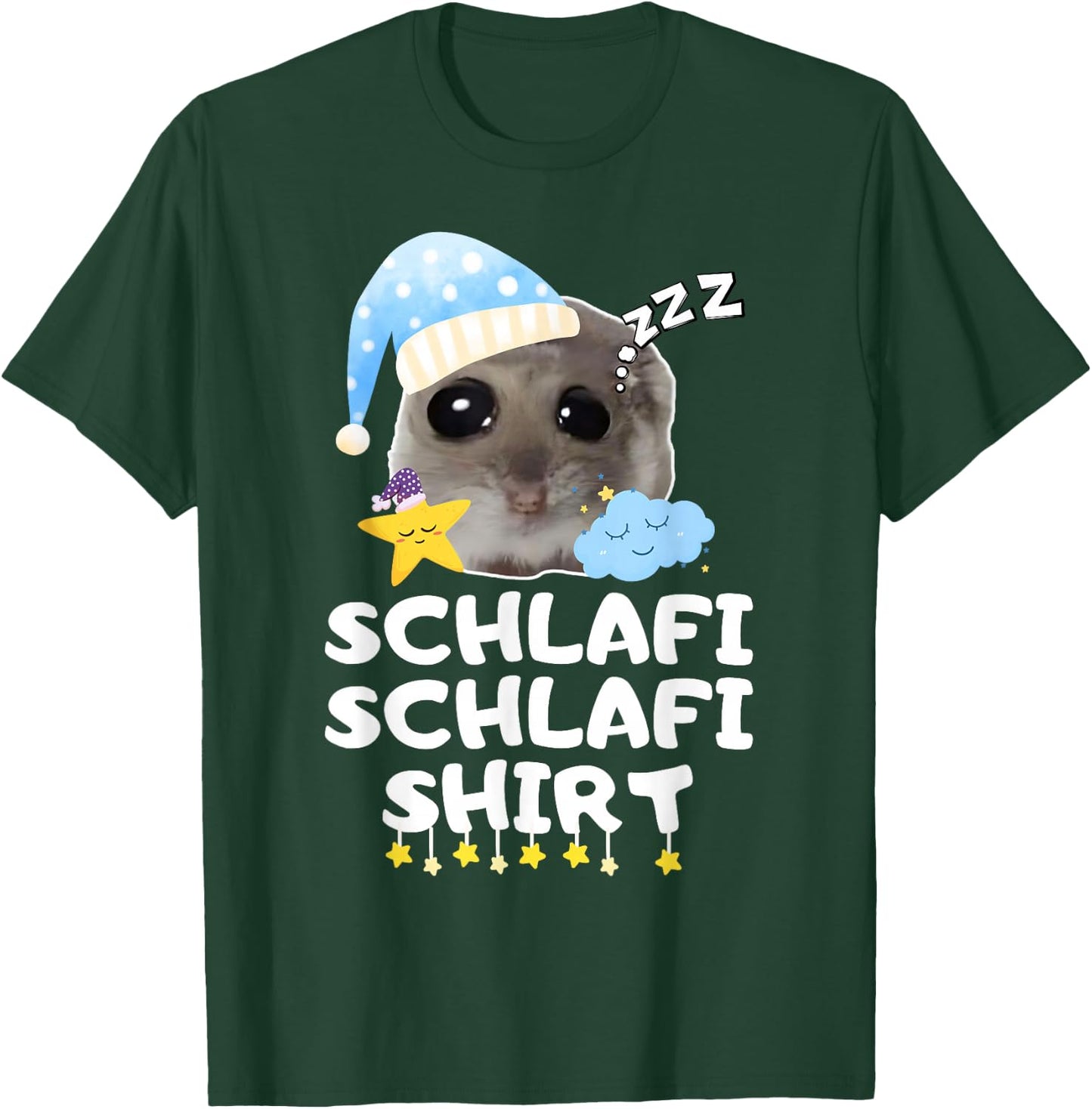 Schlafi Schlafi Funny Sad Hamster Cute Hamstie T-Shirt - T-Shirt | Forest