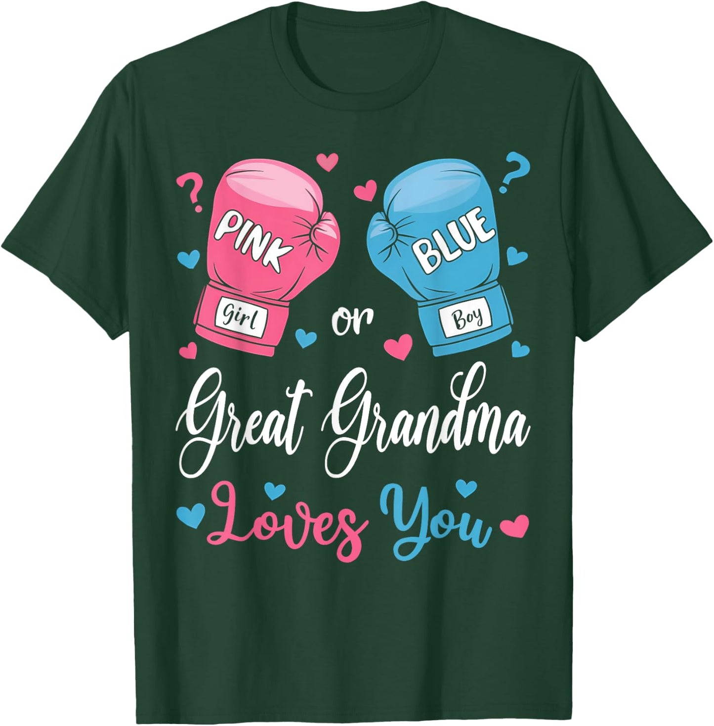 Pink Or Blue Great Grandma Loves You Boxing Gender Reveal T-Shirt - T-Shirt | Forest