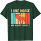 Funny Moose Design For Deer Elk Lover Men Women Boys Girls T-Shirt - T-Shirt | Forest