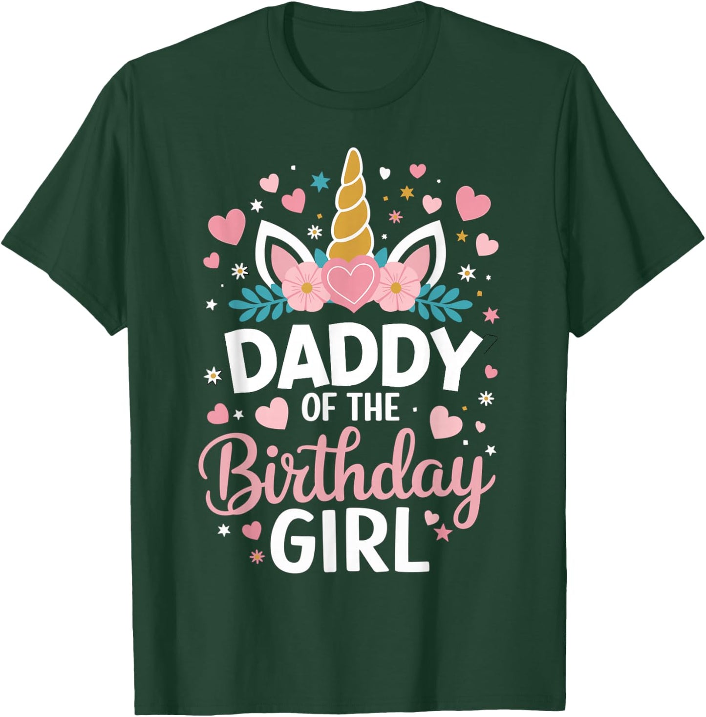 Daddy Of The Birthday Girl Unicorn Dad 1st Bday T-Shirt - T-Shirt | Forest