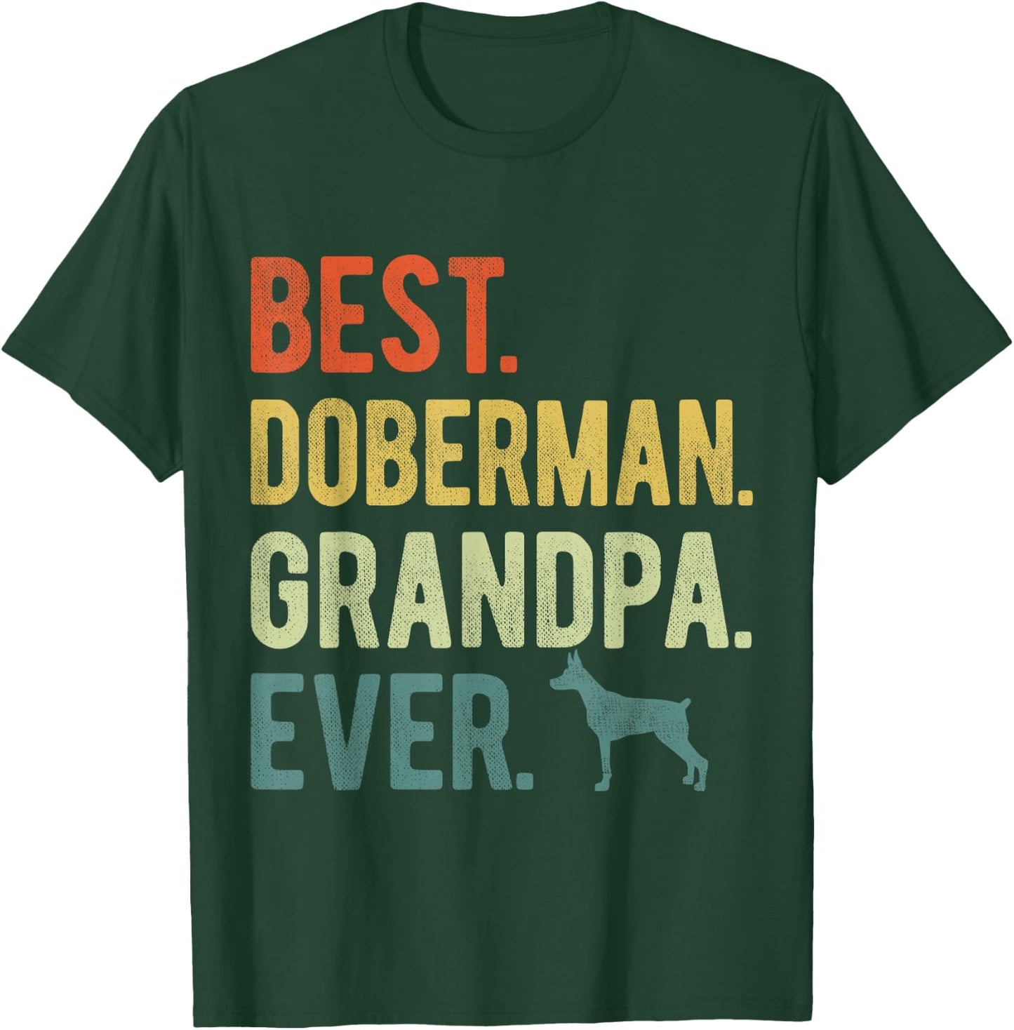 Best Doberman Grandpa Ever Dog Lovers Father's Day T-Shirt - T-Shirt | Forest
