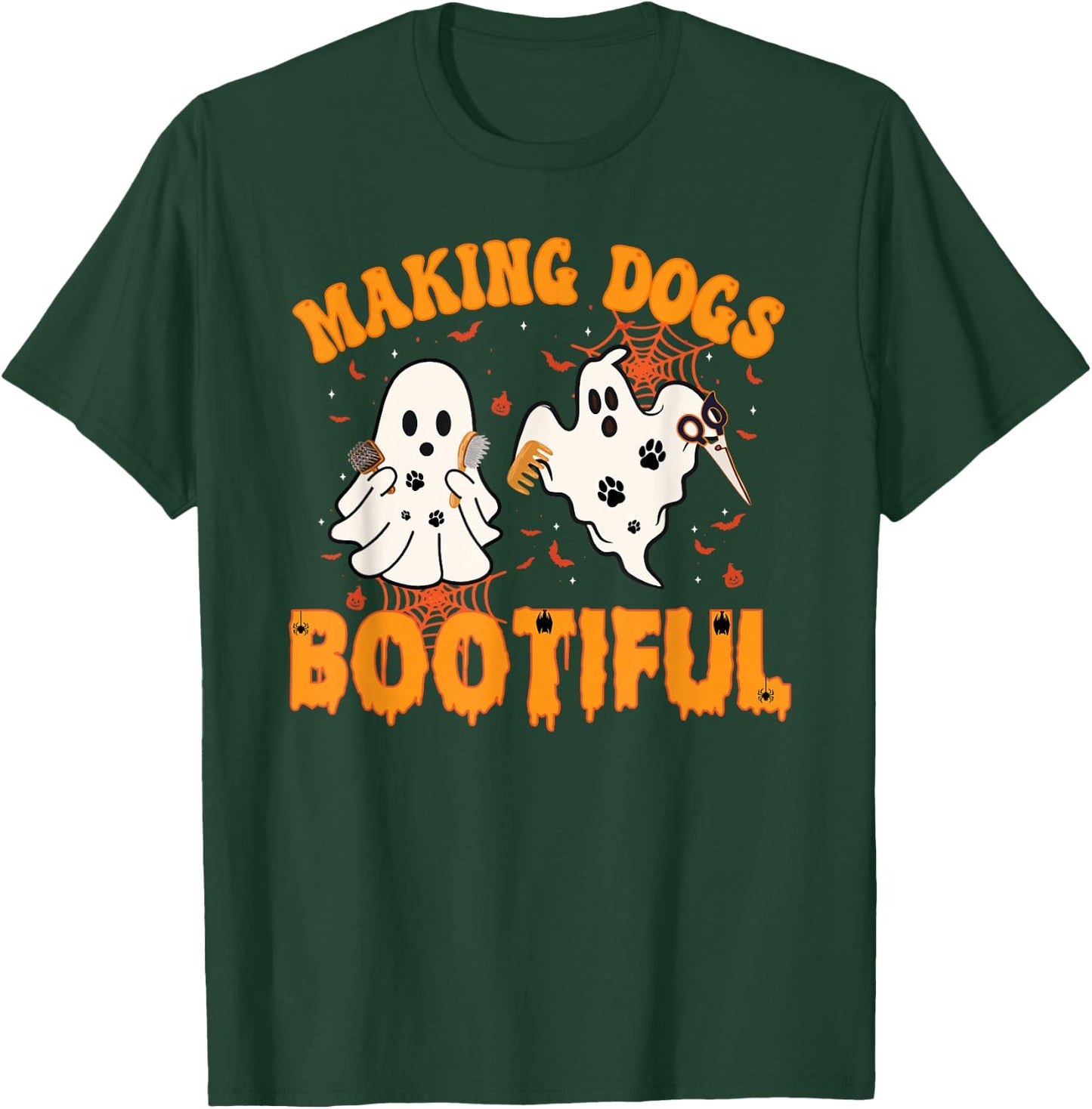 Making Dogs Bootiful Cute Dog Groomer Pet Grooming Halloween T-Shirt - T-Shirt | Forest