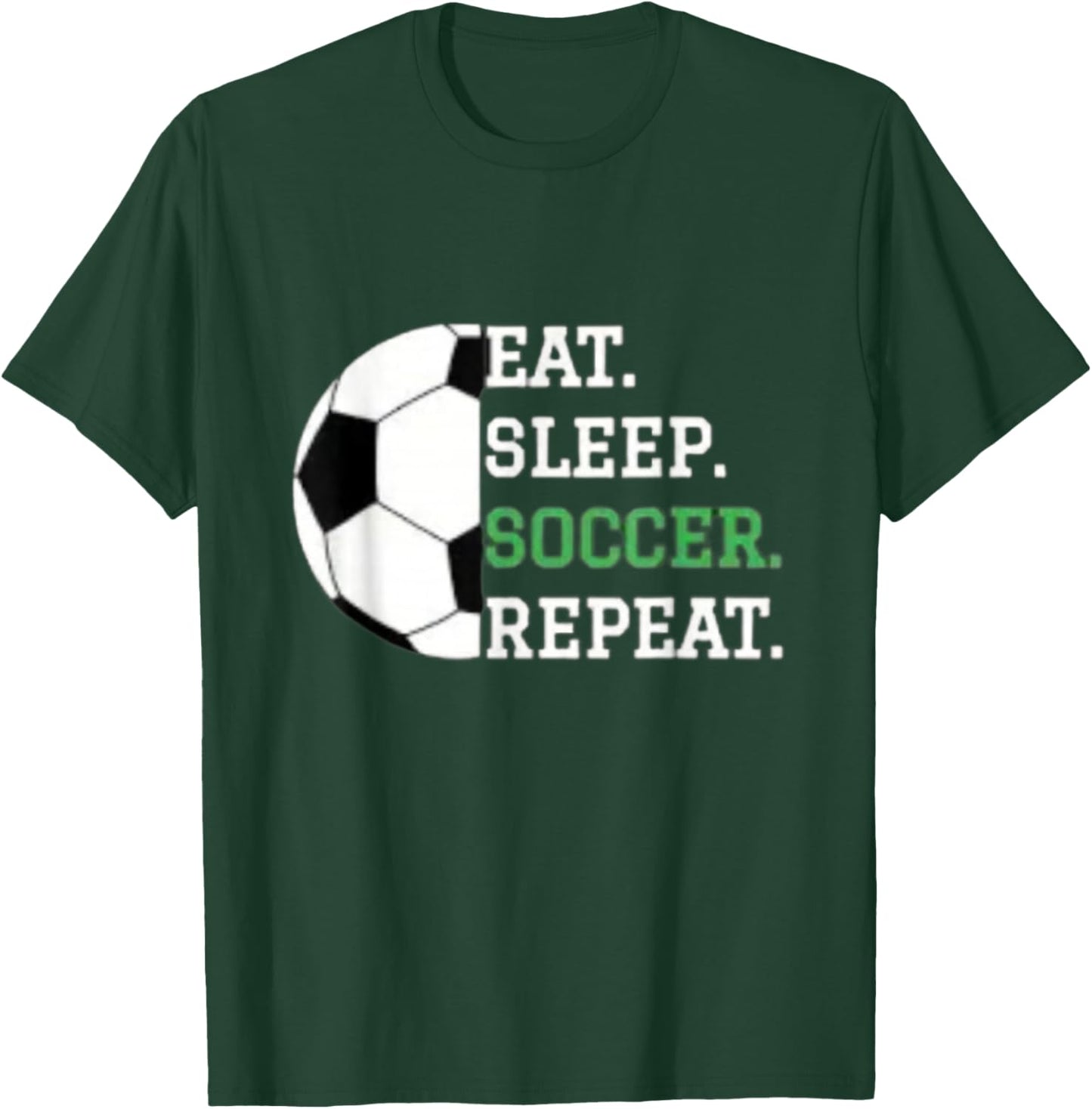 Eat Sleep Soccer Repeat Soccer Player Coach Boys Men Kids T-Shirt - T-Shirt | Forest