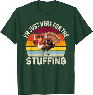I'm Just Here For The Stuffing Thanksgiving Turkey Stuffing T-Shirt - T-Shirt | Forest