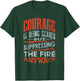 Wildland Firefighter Firefighting Fireman Quote T-Shirt - T-Shirt | Forest