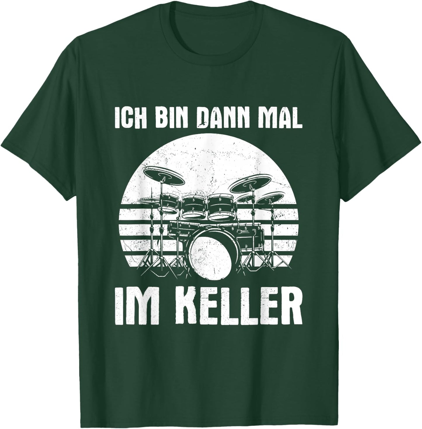 with German Text "Ich bin dann mal im Keller Drums" [Ich bin dann mal, black T-Shirt - T-Shirt | Forest