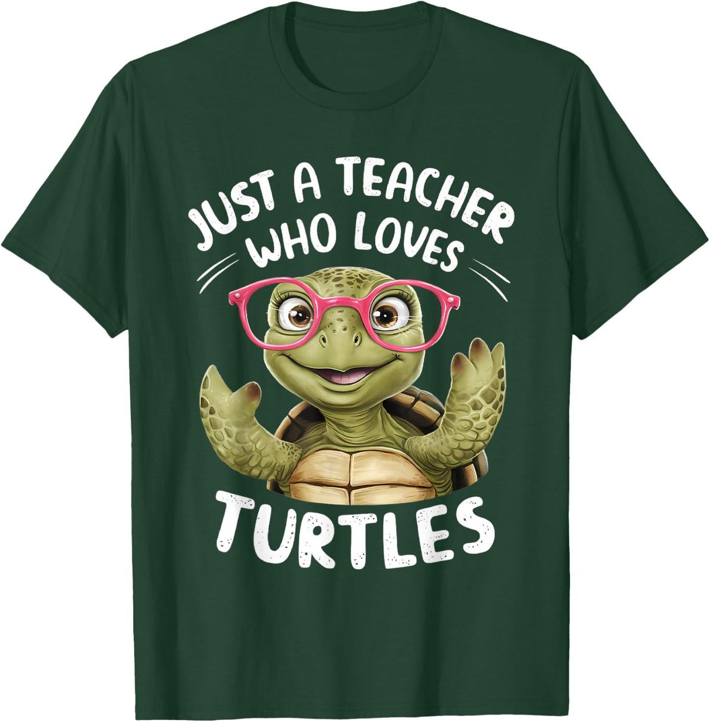 Just a Teacher Who Loves Turtles Turtle Lover Educator T-Shirt - T-Shirt | Forest