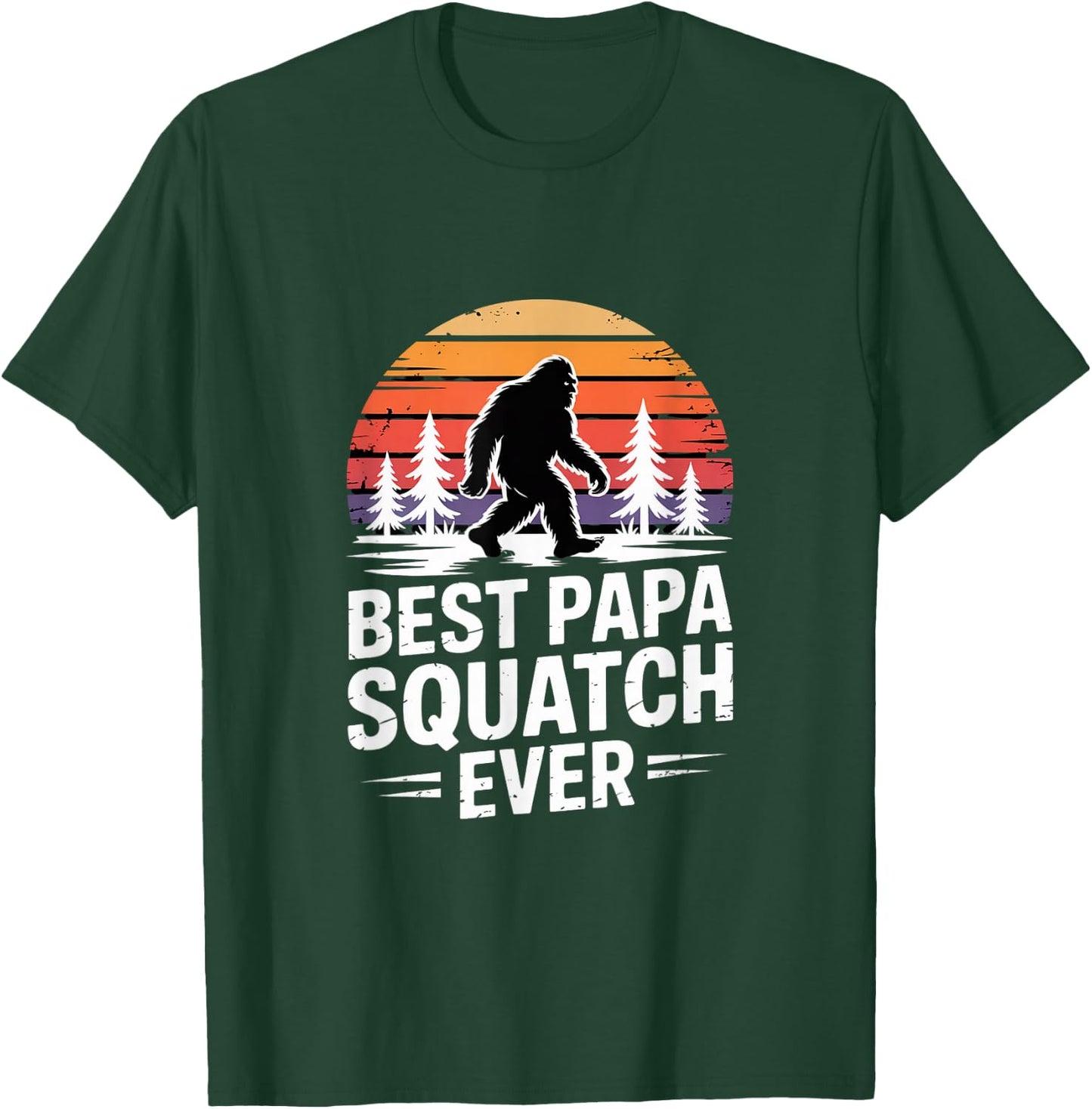 Funny Best Papa Squatch Ever Saying Retro Sunset T-Shirt - T-Shirt | Forest