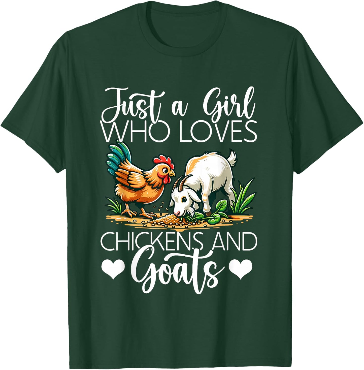Funny Just A Girl Chickens Goats Lovers Pets Farmer Farming T-Shirt - T-Shirt | Forest