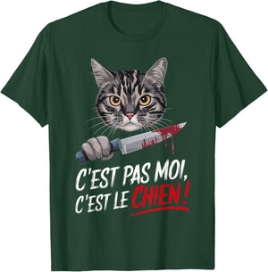 C'Est Pas Moi C'Est Le Chien, Chat Humour Sarcasm Laugh , Black, S T-Shirt - T-Shirt | Forest