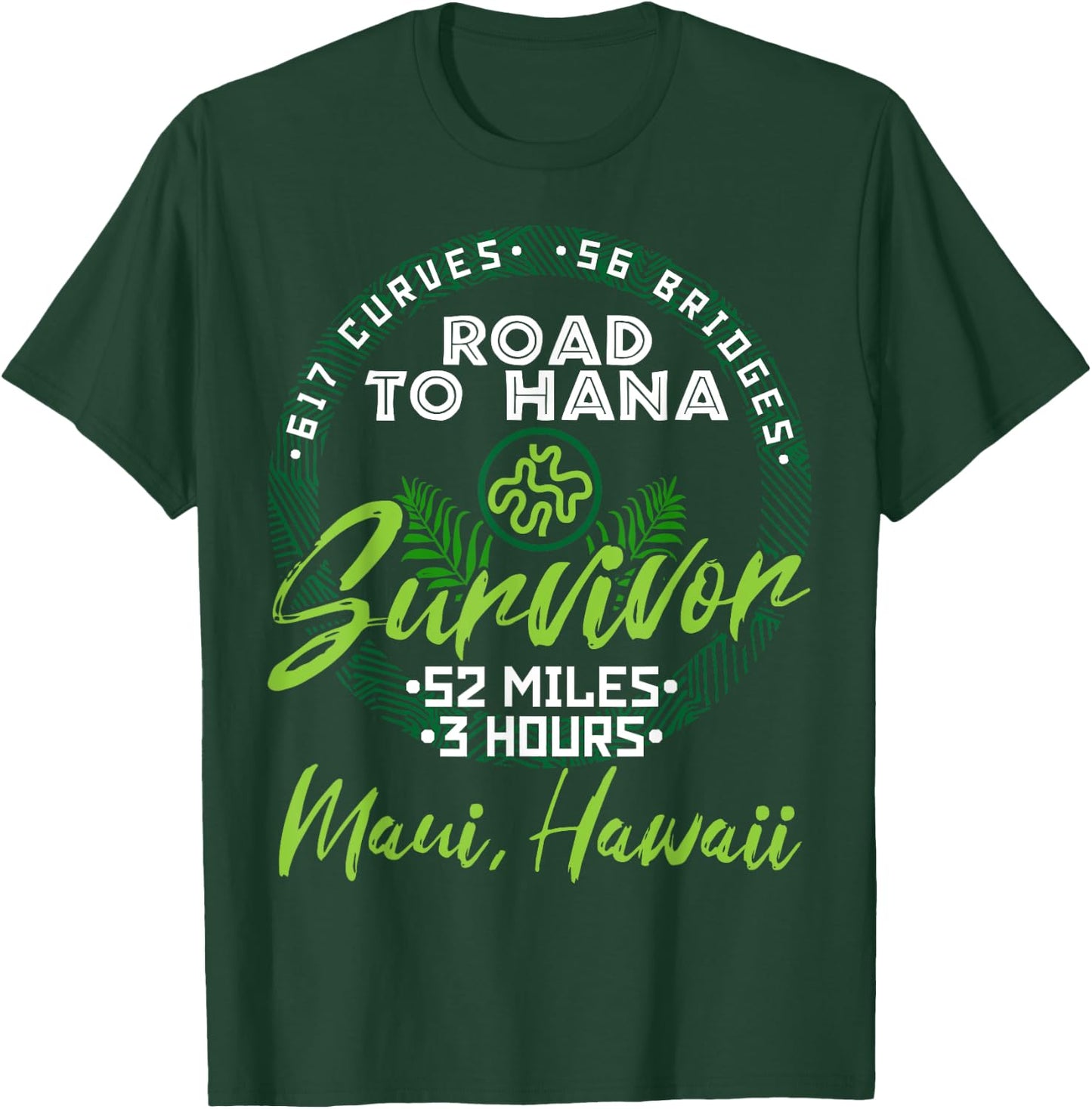 Road To Hana Survivor Curvy Palm Maui Hawaii Liebhaber T-Shirt - T-Shirt | Forest