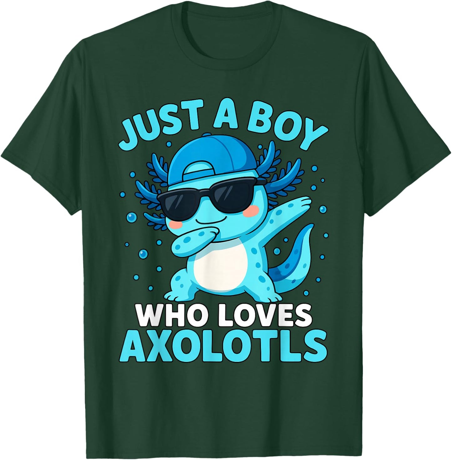 Just A Boy Who Loves Axolotls | For Boys, Dabbing Axolotl T-Shirt - T-Shirt | Forest