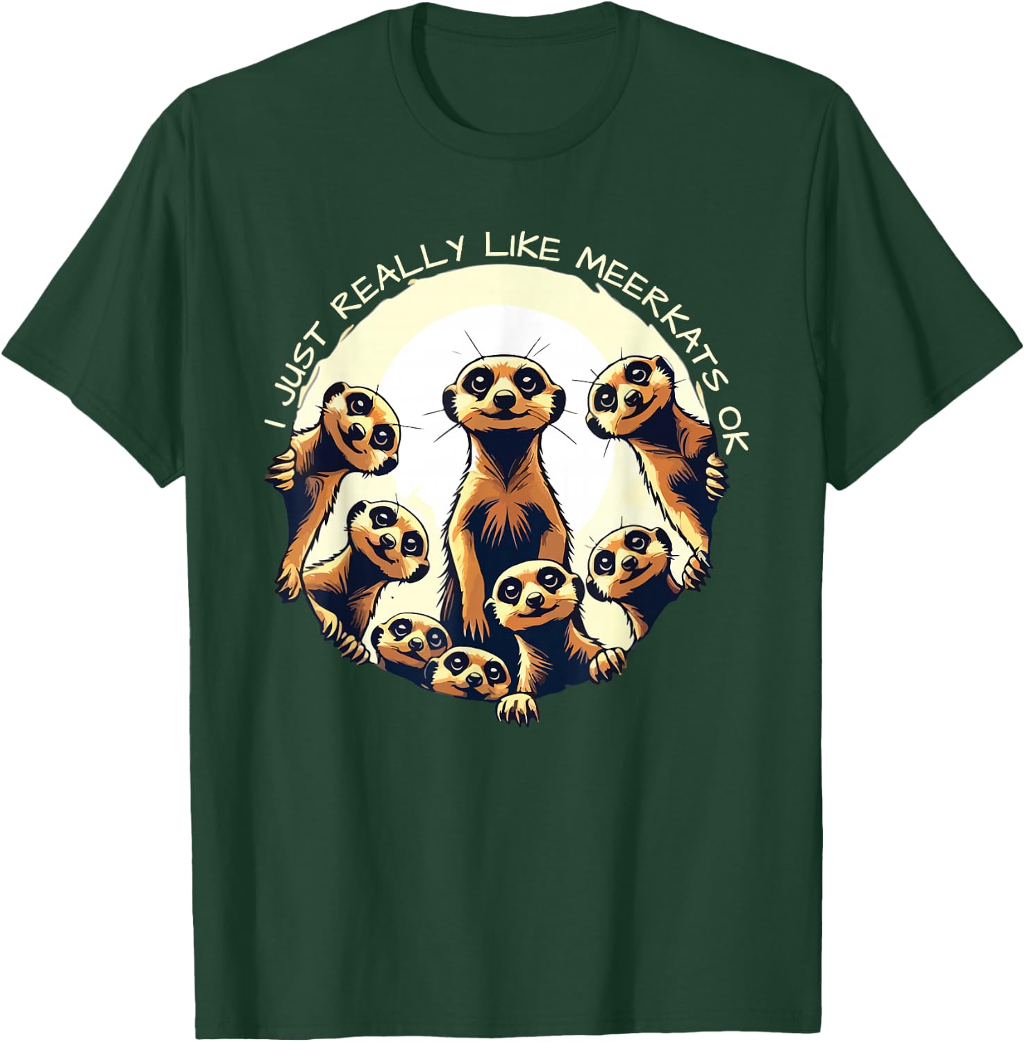 J'aime vraiment Meerkats Ok Playful Desert Warrior Funny T-Shirt - T-Shirt | Forest