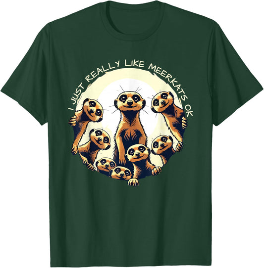 J'aime vraiment Meerkats Ok Playful Desert Warrior Funny T-Shirt - T-Shirt | Forest